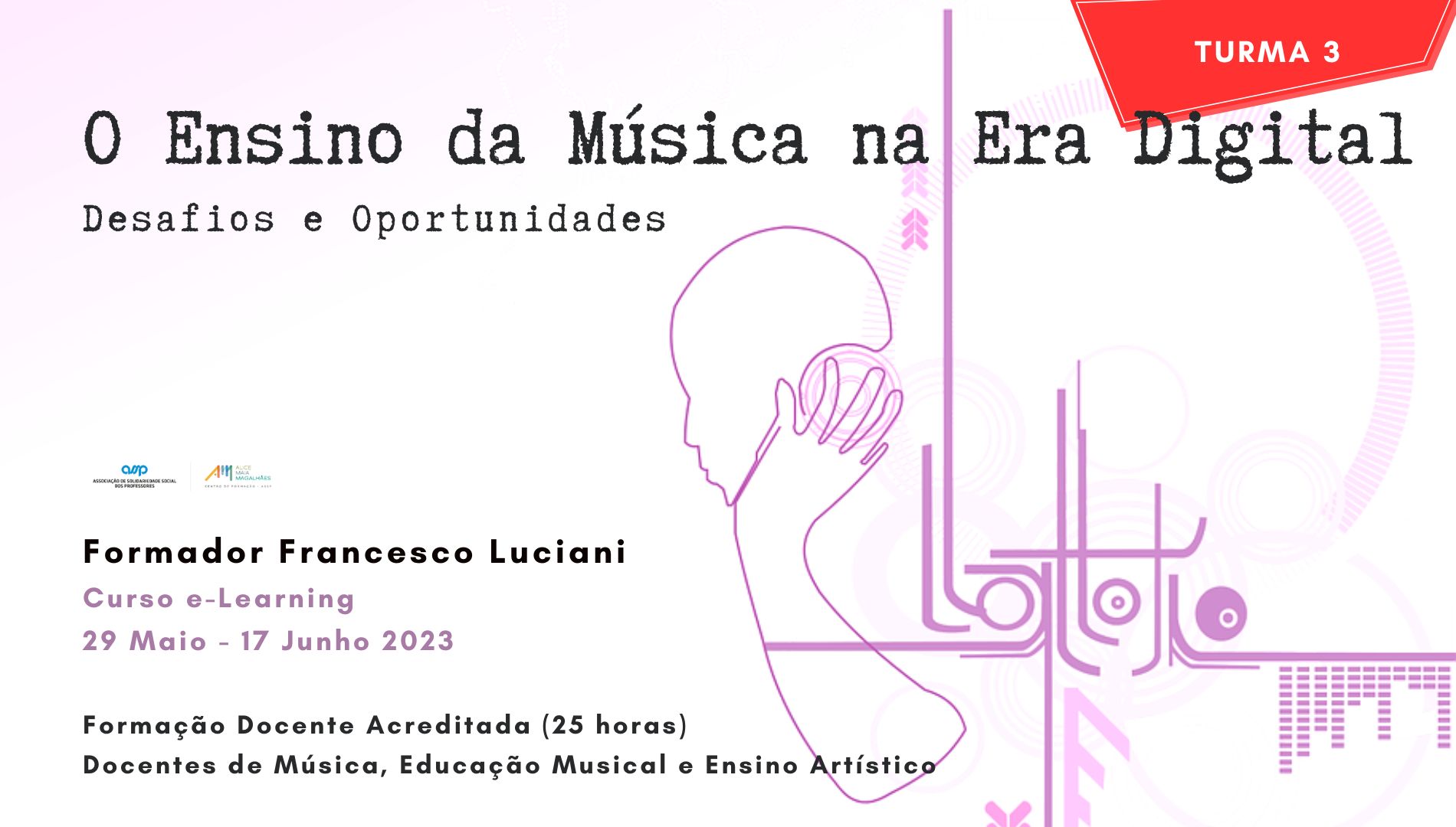 Formação Docente Online - O Ensino da Música na Era Digital: Desafios e Oportunidades - Formador Francesco Luciani (Turma 3)